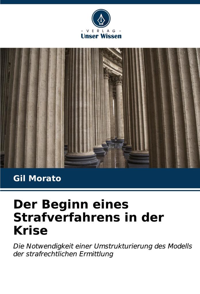 Der Beginn eines Strafverfahrens in der Krise