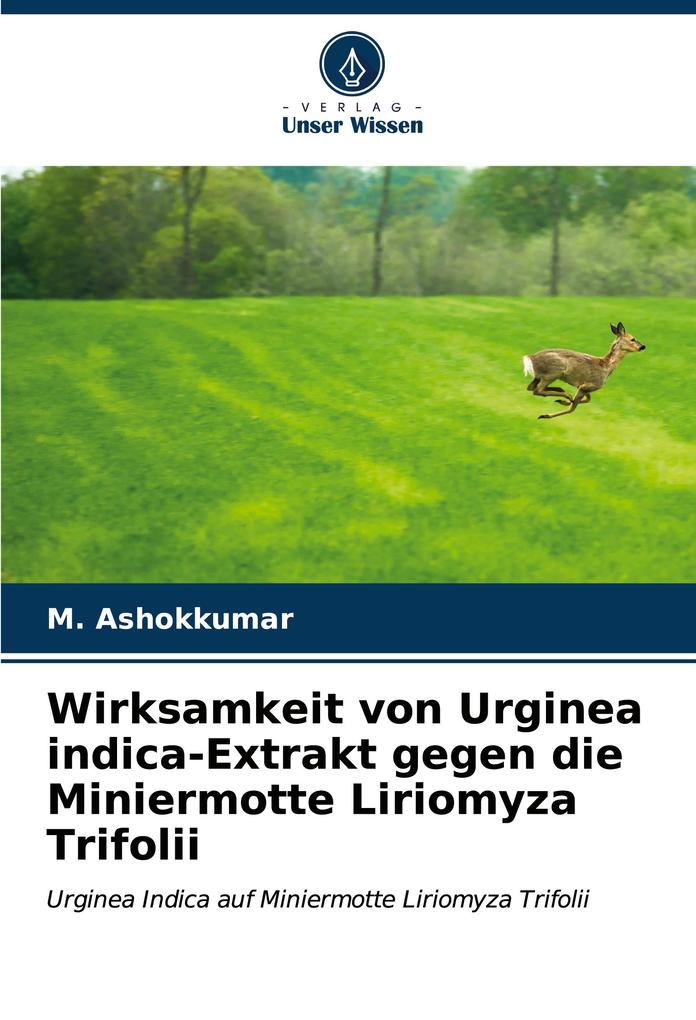 Wirksamkeit von Urginea indica-Extrakt gegen die Miniermotte Liriomyza Trifolii