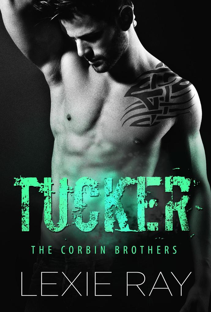 Tucker (The Corbin Brothers #4)