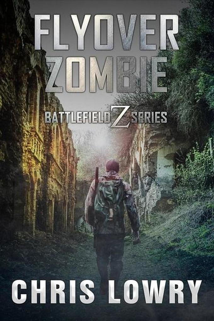 Flyover Zombie (The Battlefield Z Series)
