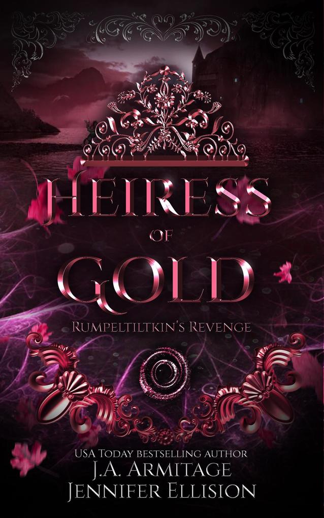 Heiress of Gold (Kingdom of Fairytales #18)