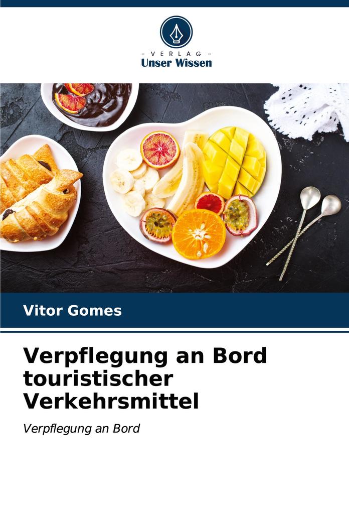 Verpflegung an Bord touristischer Verkehrsmittel