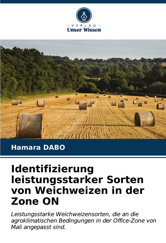 Identifizierung leistungsstarker Sorten von Weichweizen in der Zone ON
