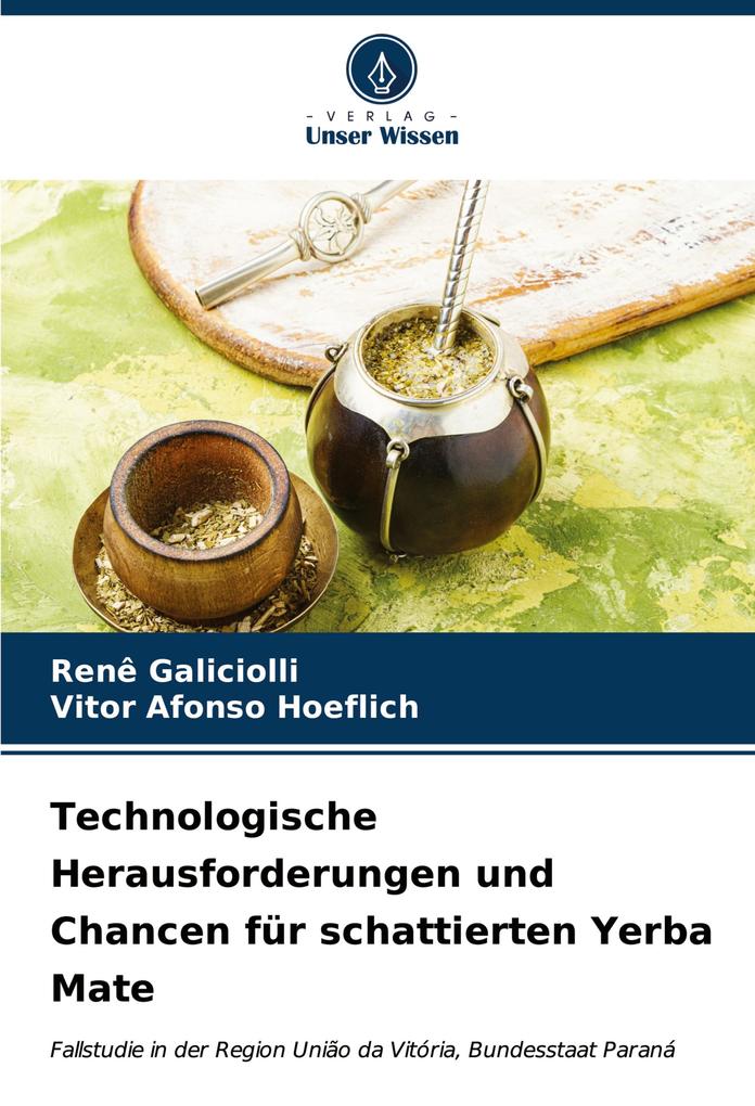 Technologische Herausforderungen und Chancen für schattierten Yerba Mate