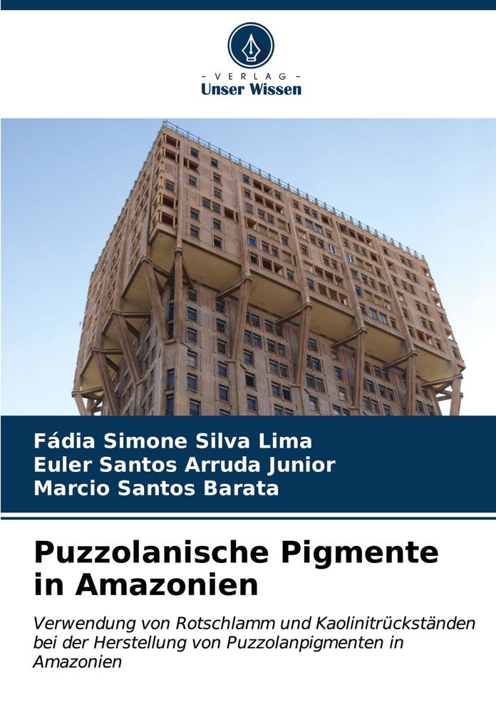 Puzzolanische Pigmente in Amazonien
