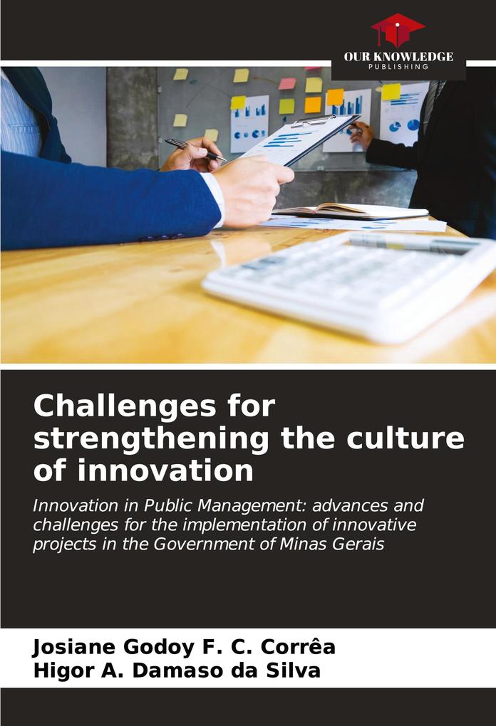 Challenges for strengthening the culture of innovation