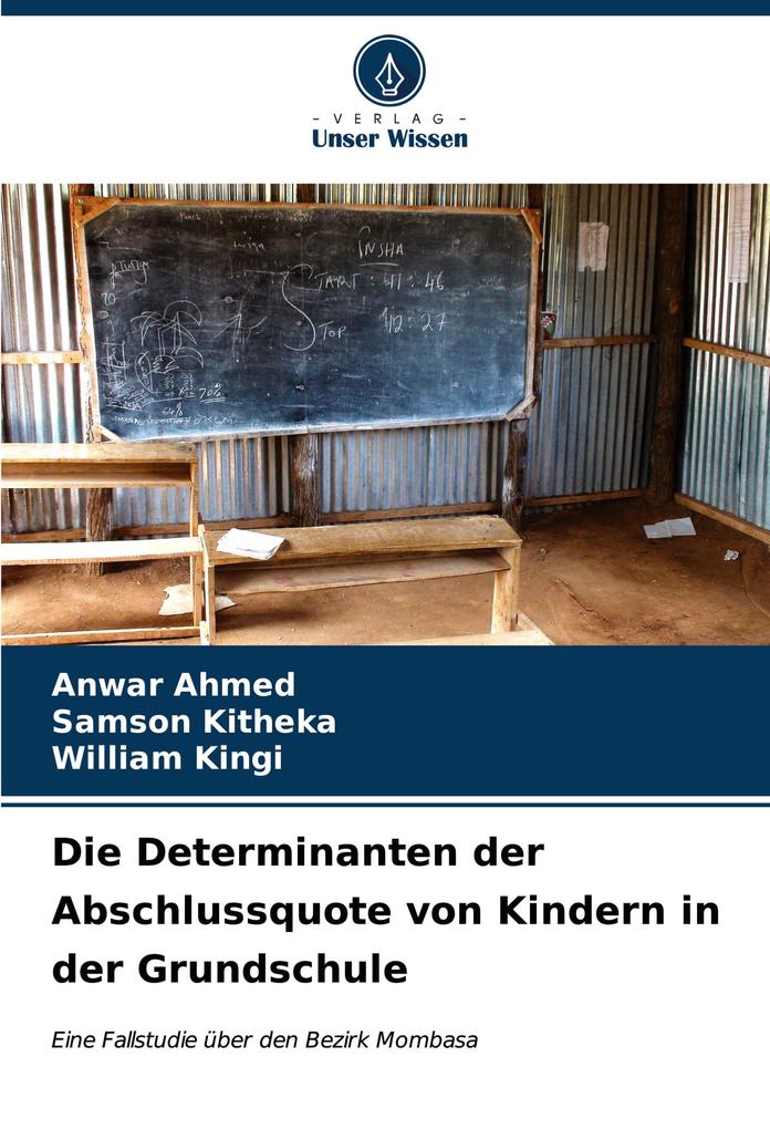 Die Determinanten der Abschlussquote von Kindern in der Grundschule