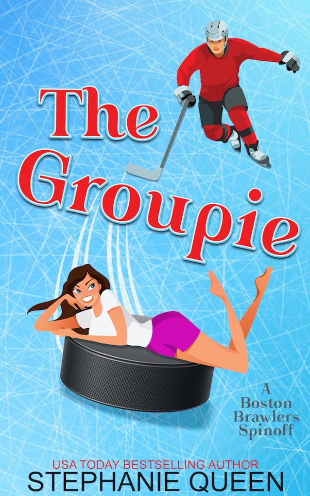The Groupie (Some Girls Like It Cold #1)