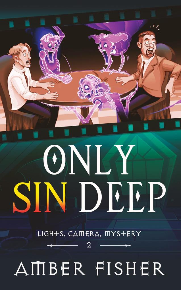 Only Sin Deep (Lights Camera Mystery #2)
