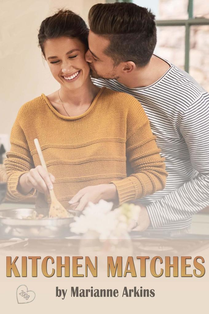 Kitchen Matches (The Matched Series #1)