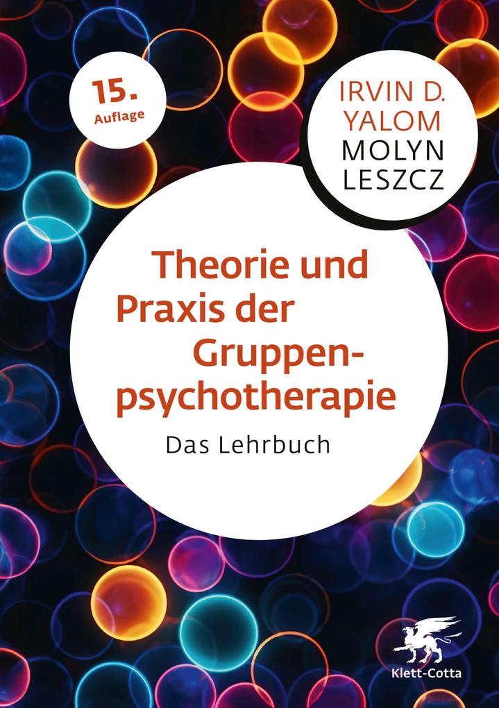 Theorie und Praxis der Gruppenpsychotherapie - Irvin D. Yalom
