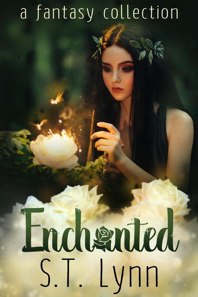 Enchanted: a fantasy collection