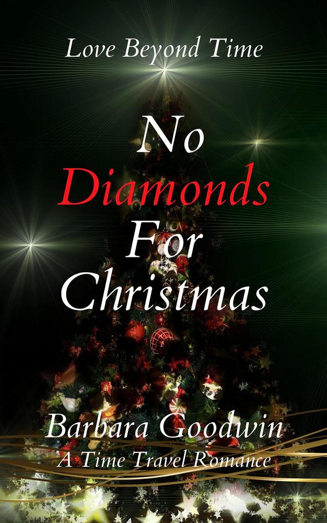 No Diamonds For Christmas (Love Beyond Time #5)