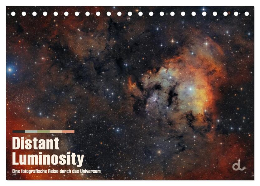 Distant Luminosity: Eine fotografische Reise durch das Universum (Tischkalender 2024 DIN A5 quer) CALVENDO Monatskalender
