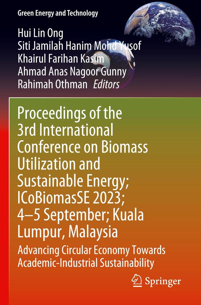 Proceedings of the 3rd International Conference on Biomass Utilization and Sustainable Energy; ICoBiomasSE 2023; 4-5 September; Kuala Lumpur Malaysia