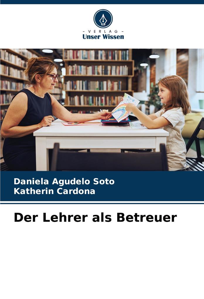 Der Lehrer als Betreuer