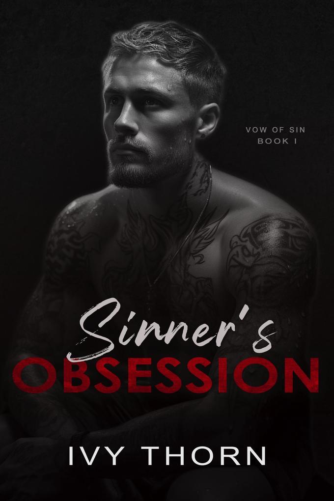 Sinner‘s Obsession (Vow of Sin #1)