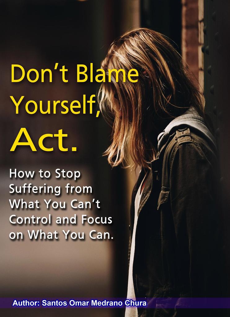 Don‘t Blame Yourself Act.