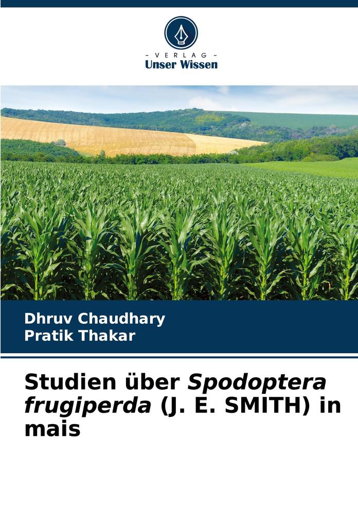 Studien über Spodoptera frugiperda (J. E. SMITH) in mais