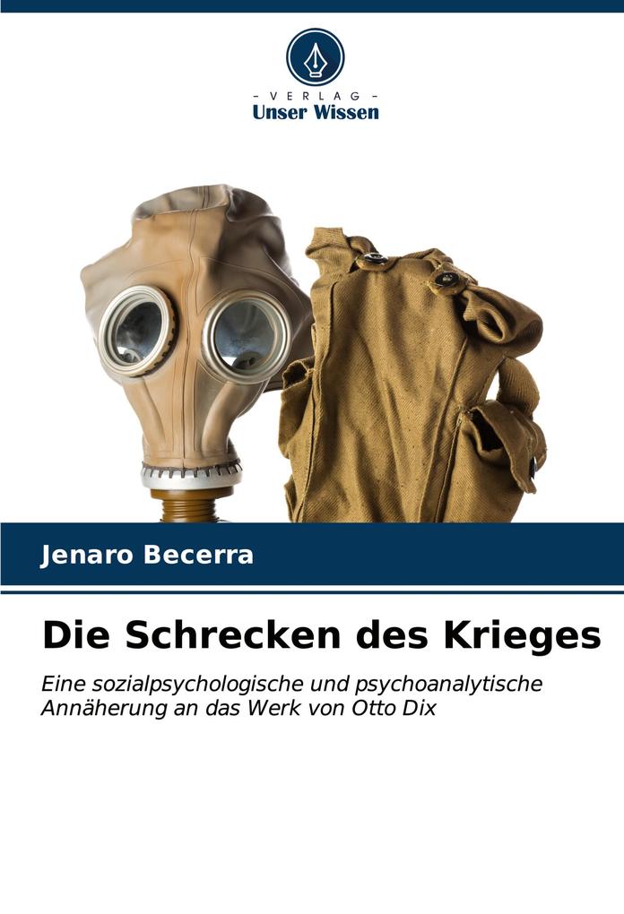Die Schrecken des Krieges