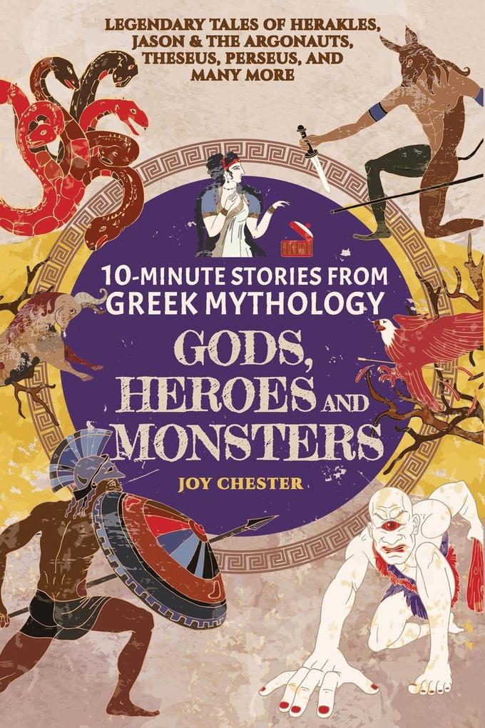 10-Minute Stories From Greek Mythology-Gods Heroes and Monsters