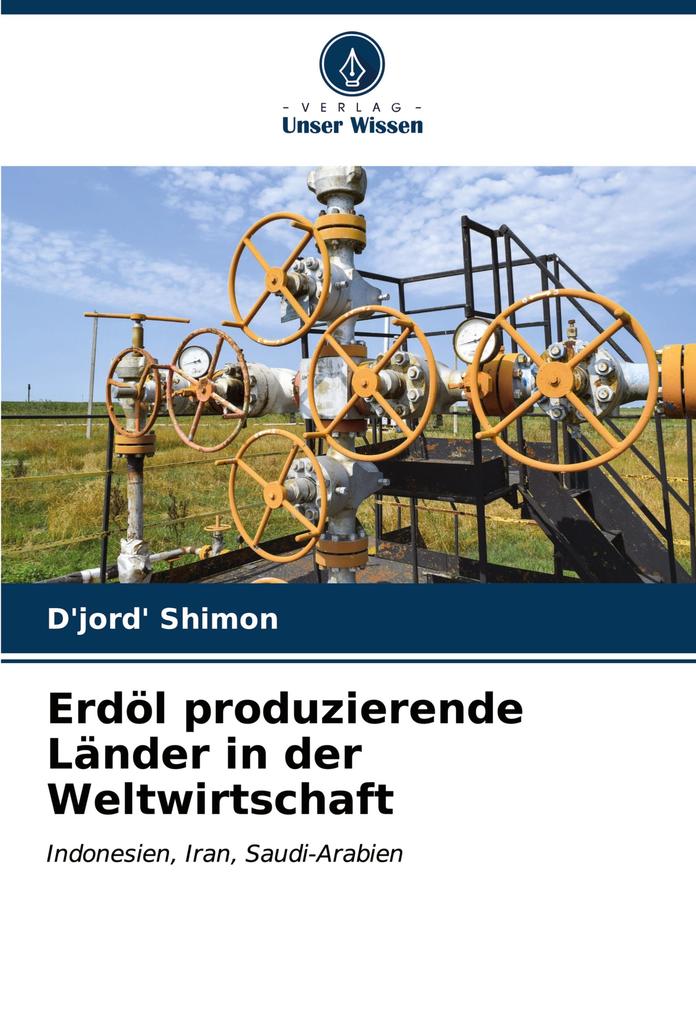 Erdöl produzierende Länder in der Weltwirtschaft