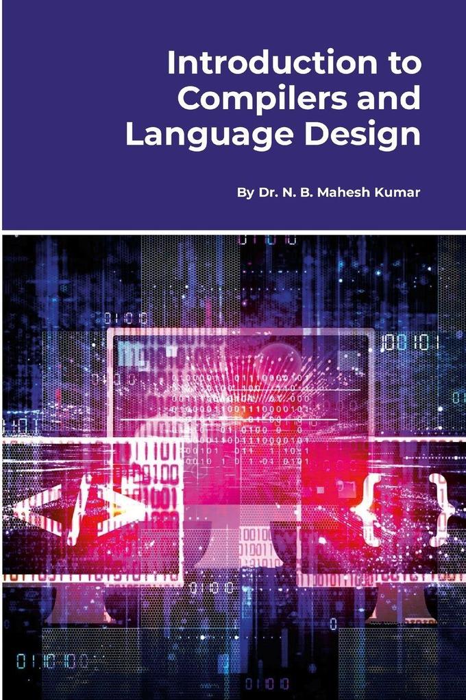 Introduction to Compilers and Language Design