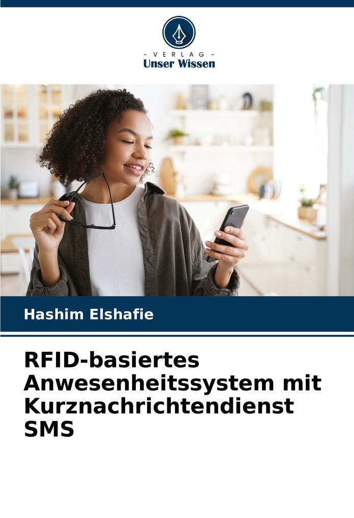 RFID-basiertes Anwesenheitssystem mit Kurznachrichtendienst SMS