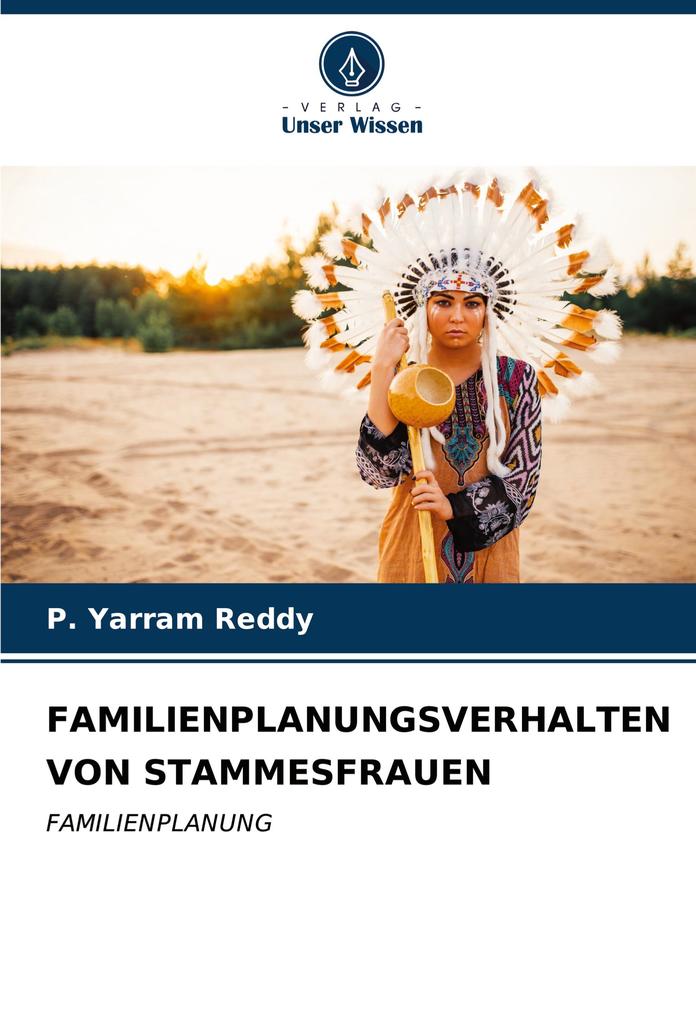 FAMILIENPLANUNGSVERHALTEN VON STAMMESFRAUEN