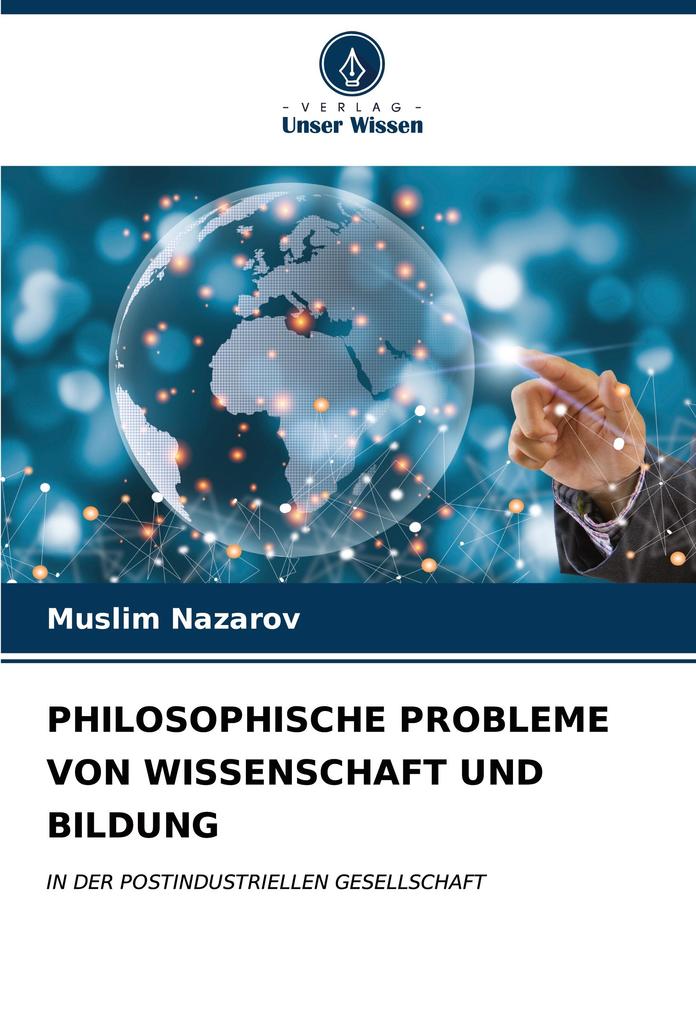 PHILOSOPHISCHE PROBLEME VON WISSENSCHAFT UND BILDUNG