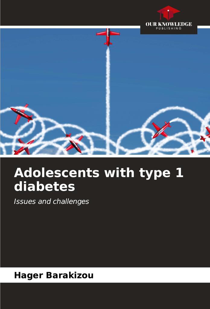 Adolescents with type 1 diabetes