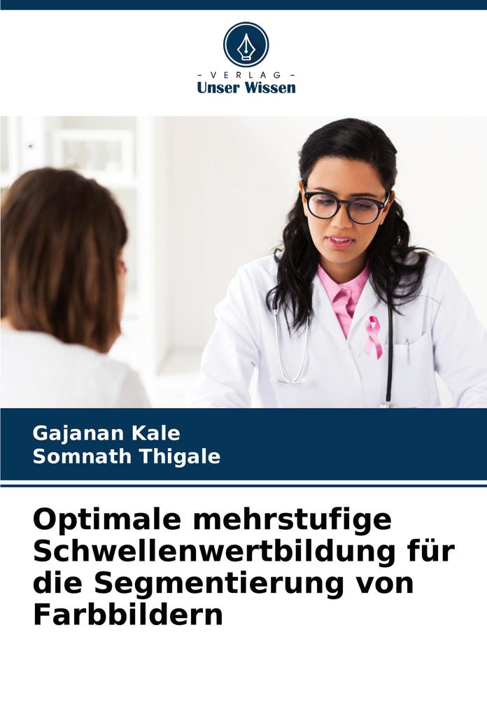 Optimale mehrstufige Schwellenwertbildung für die Segmentierung von Farbbildern