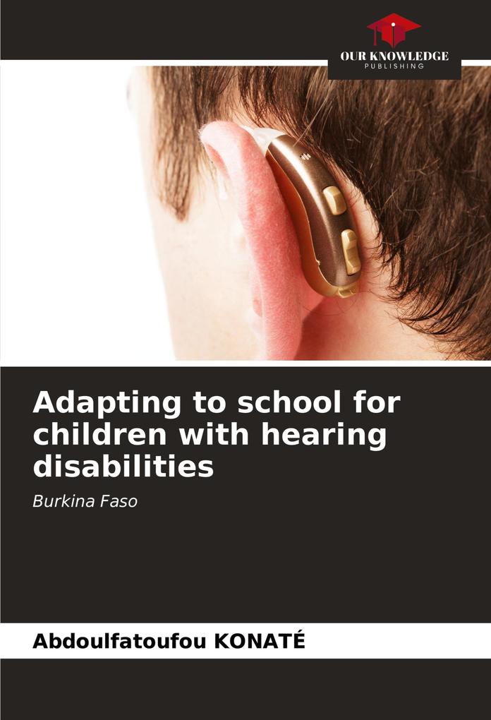 Adapting to school for children with hearing disabilities