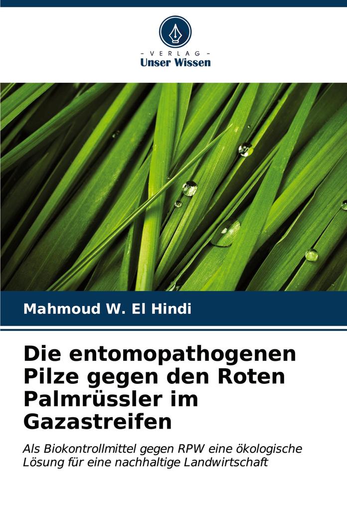 Die entomopathogenen Pilze gegen den Roten Palmrüssler im Gazastreifen