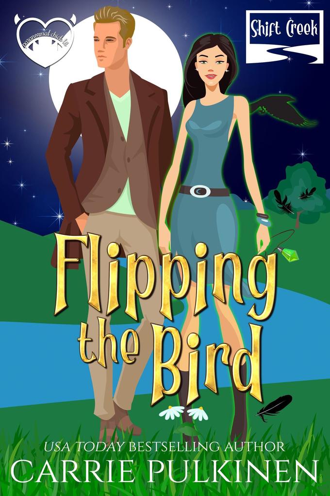 Flipping the Bird (Shift Creek #1)