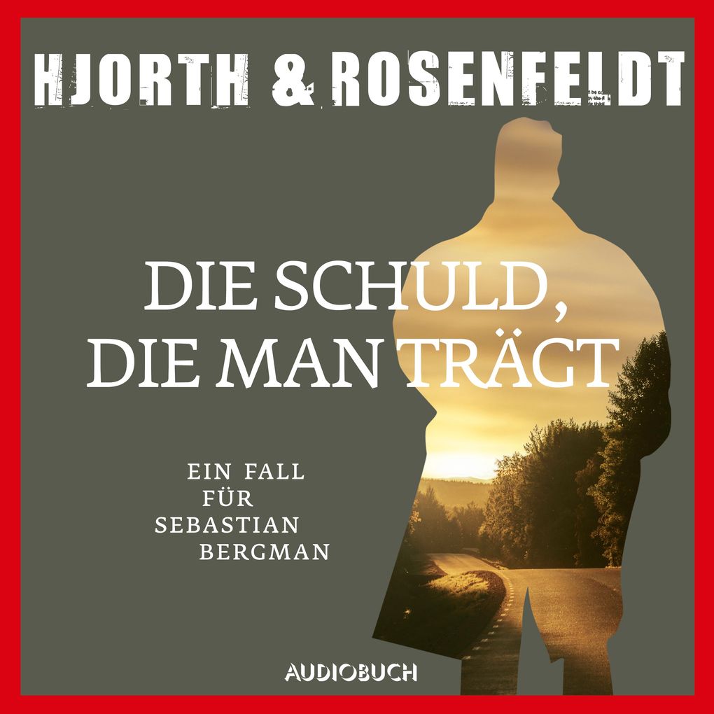 Die Schuld die man trägt (Autorisierte Lesefassung)