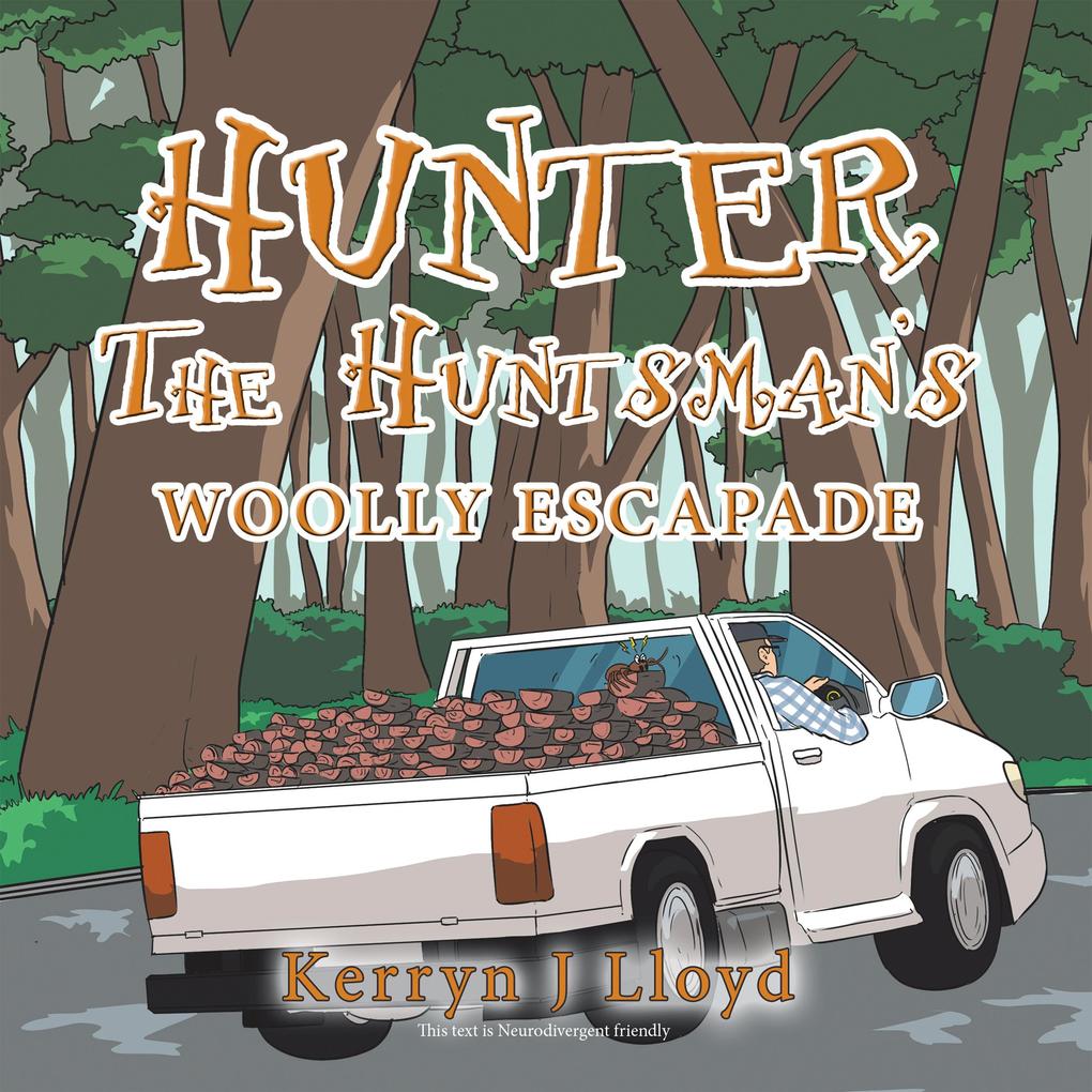 Hunter the Huntsman‘s Woolly Escapade
