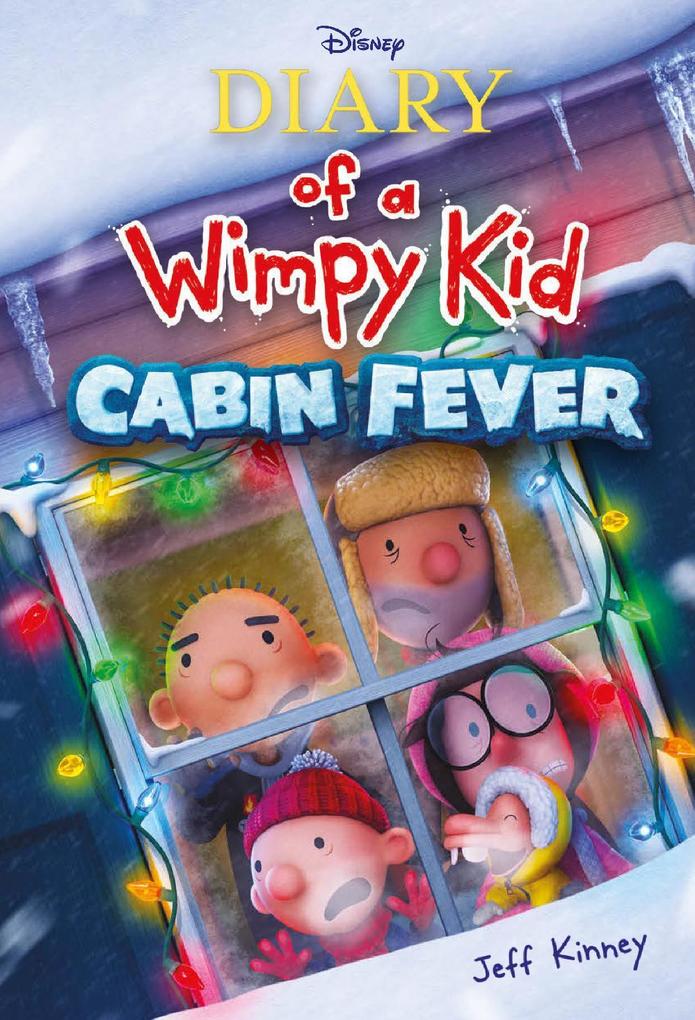 Abrams Cabin Fever (Special Disney+ Cover Edition) (Diary Of A Wimpy Kid #6)