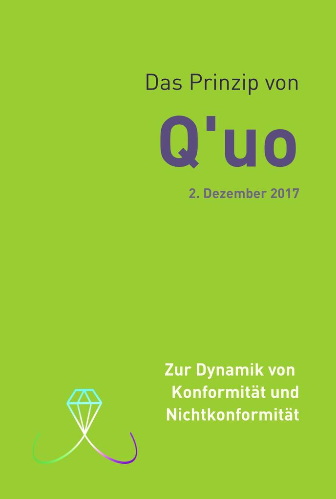 Das Prinzip von Q‘uo (2. Dezember 2017)