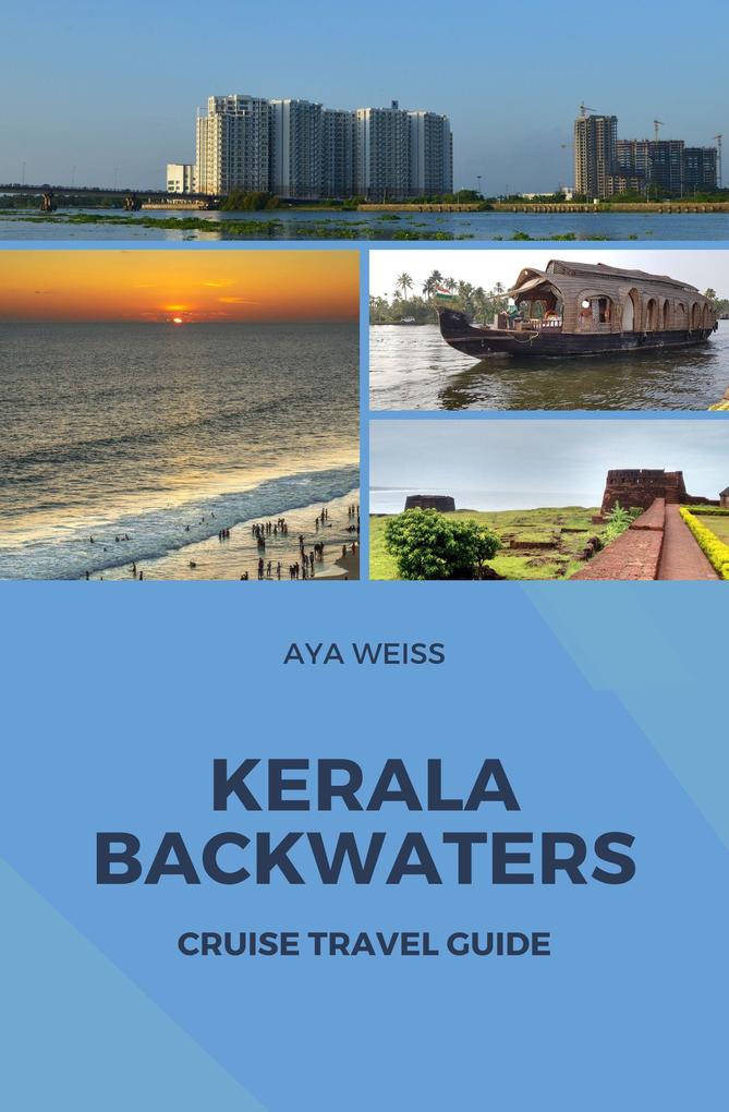 Kerala Backwaters Cruise Travel Guide