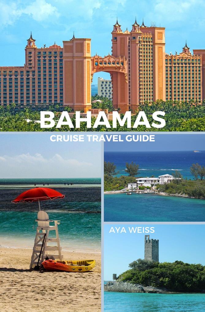 Bahamas Cruise Travel Guide