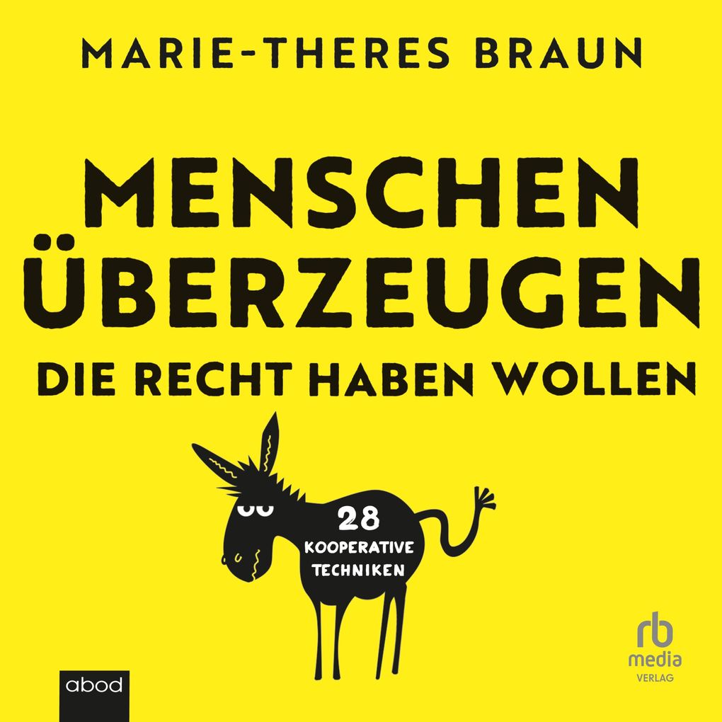 Menschen überzeugen die recht haben wollen
