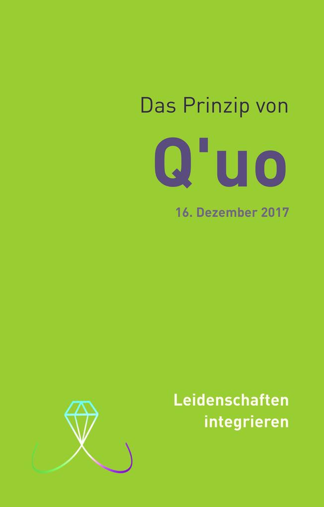 Das Prinzip von Q‘uo (16. Dezember 2017)