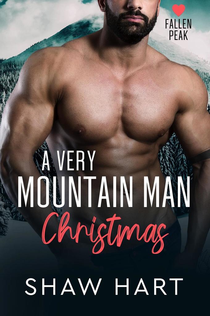 A Very Mountain Man Christmas (Fallen Peak #4)