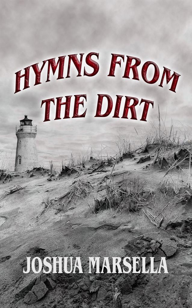Hymns From The Dirt