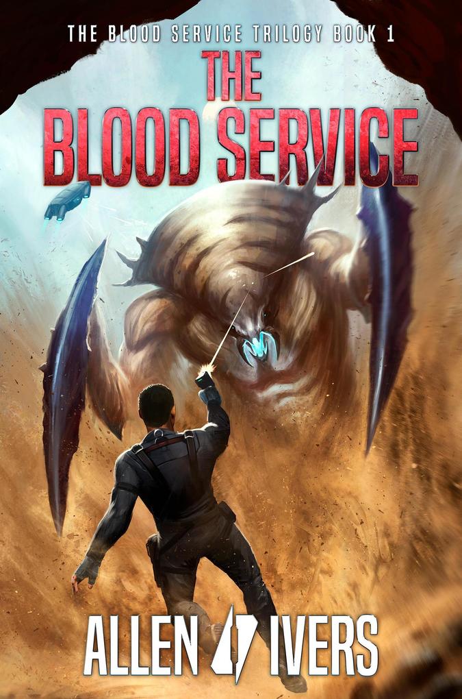 The Blood Service (The Capital Adventures #1)