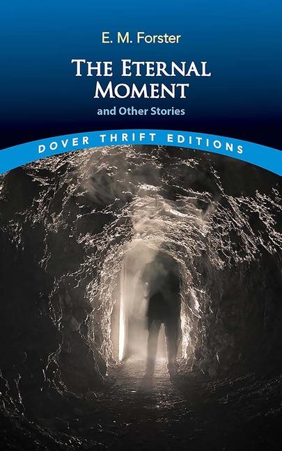 The Eternal Moment and Other Stories