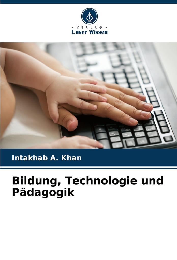 Bildung Technologie und Pädagogik