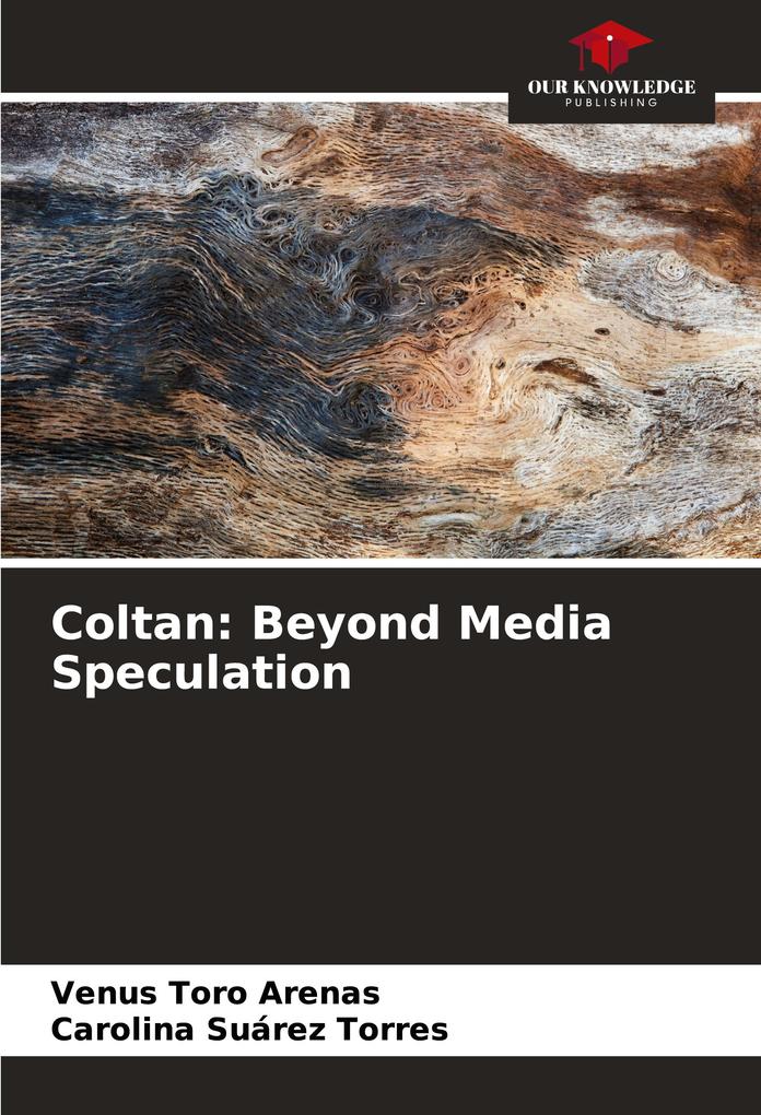 Coltan: Beyond Media Speculation