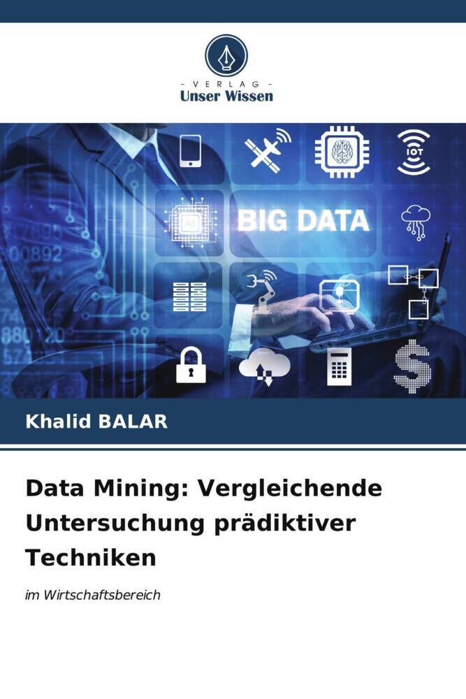 Data Mining: Vergleichende Untersuchung prädiktiver Techniken